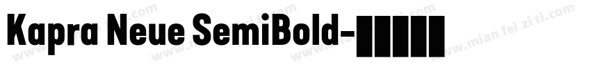Kapra Neue SemiBold字体转换